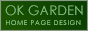 OK GARDEN